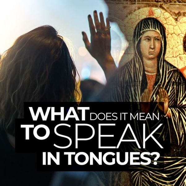 Answers - What Does It Mean to Speak in Tongues? - Episode 31